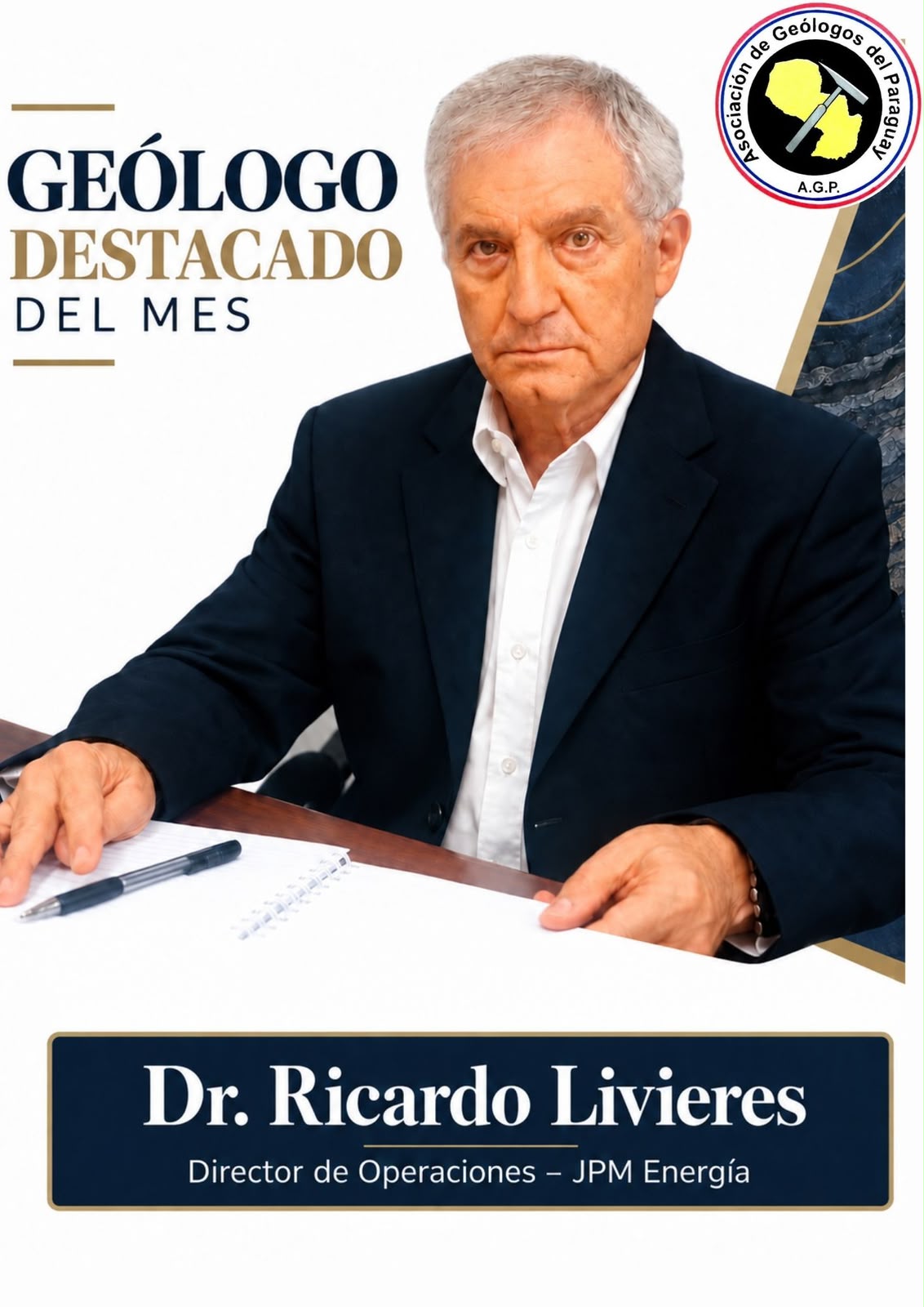 Dr. Ricardo Livieres, Geólogo Destacado del Mes